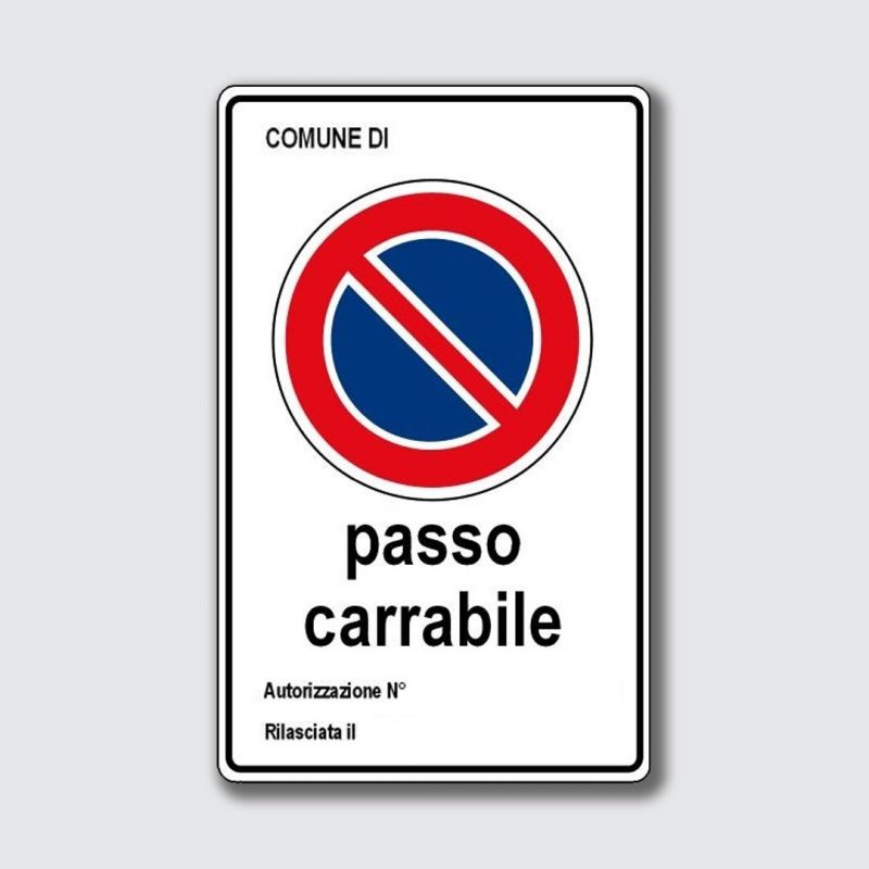 Cartello passo carrabile personalizzabile